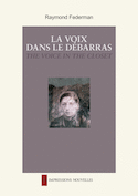 Voix dans le débarras (La) [nouvelle édition]